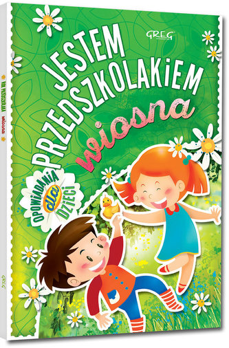 Jestem przedszkolakiem. Wiosna