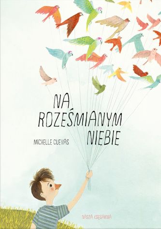 NA ROZEŚMIANYM NIEBIE