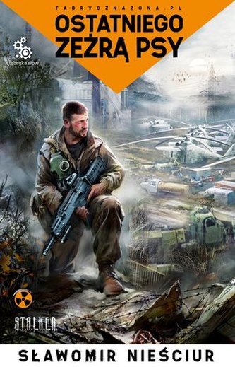 OSTATNIEGO ZEŻRĄ PSY