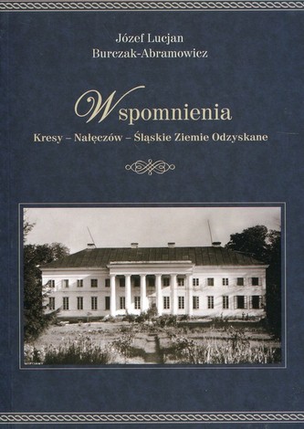 Wspomnienia Kresy Nałęczów