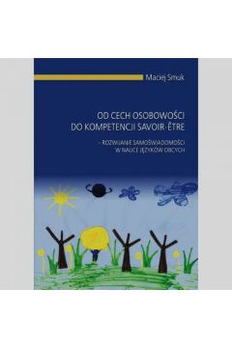 Od cech osobowości do kompetencji savoir-etre Od cech osobowości do kompetencji savoir-etre