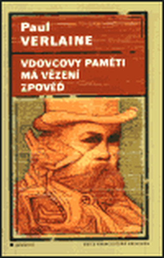 Vdovcovy paměti, Má vězení, Zpovědi