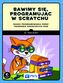 Bawimy się, programując w Scratchu