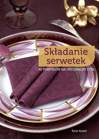 SKŁADANIE SERWETEK SKŁADANIE SERWETEK