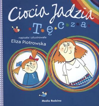 TĘCZA CIOCIA JADZIA