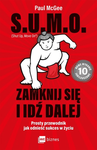 SUMO ZAMKNIJ SIĘ I IDŹ DALEJ