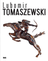 Lubomir Tomaszewski &#8211; ogień, dym i skała
