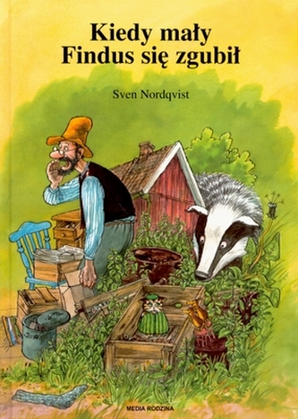 KIEDY MAŁY FINDUS SIĘ ZGUBIŁ PETTSON I FINDUS