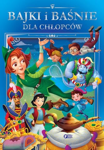 BAJKI I BAŚNIE DLA CHŁOPCÓW