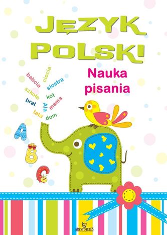 JĘZYK POLSKI NAUKA PISANIA