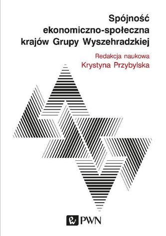 SPÓJNOŚĆ EKONOMICZNO-SPOŁECZNA KRAJÓW GRUPY WYSZECHRADZKIEJ