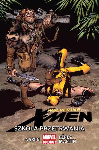 SZKOŁA PRZETRWANIA TOM 2 WOLVERINE I THE X-MEN
