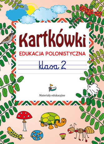KARTKÓWKI KL.2 EDU.POLONISTYCZNA LITERAT