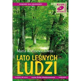Lato leśnych ludzi. Książka audio (format mp3)