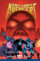 BLIŹNIĘTA APOKALIPSY UNCANNY AVENGERS TOM 2