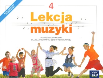Lekcja muzyki. Klasa 4, szkoła podstawowa. Muzyka. Podręcznik (2017)