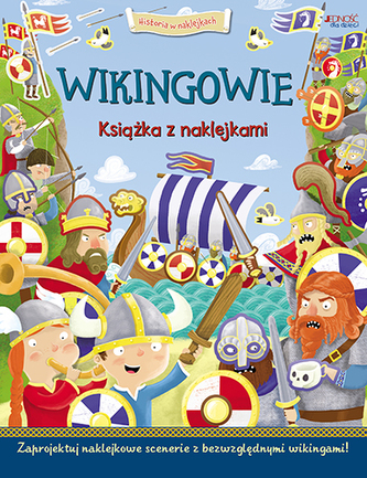 WIKINGOWIE. HISTORIA W NAKLEJKACH