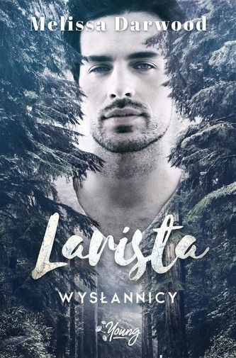 Larista. Wysłannicy