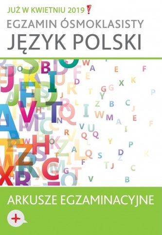 Egzamin ośmioklasisty. Język polski - arkusze egzaminacyjne