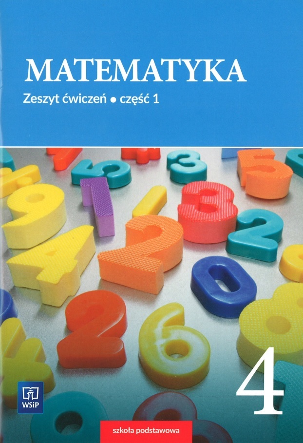 ćwiczenia Z Matematyki Klasa 4 Szkoła Podstawowa Matematyka. Klasa 4, szkoła podstawowa, część 1. Zeszyt ćwiczeń