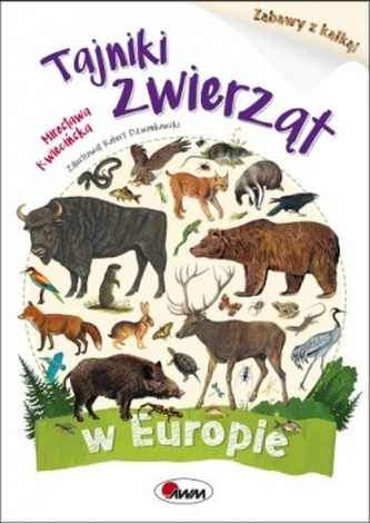 Tajniki zwierząt w Europie Tajniki zwierząt w Europie
