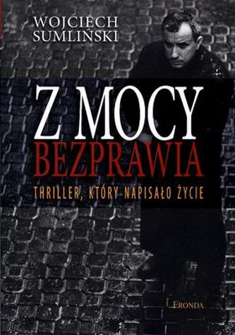 Z MOCY BEZPRAWIA WYD. 2011