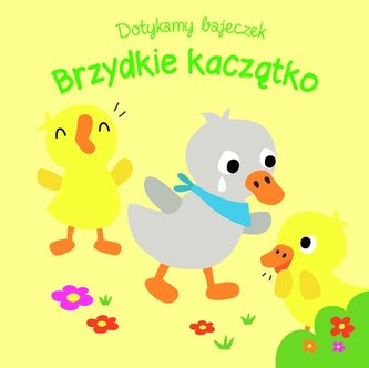 Dotykamy bajeczek. Brzydkie kaczątko