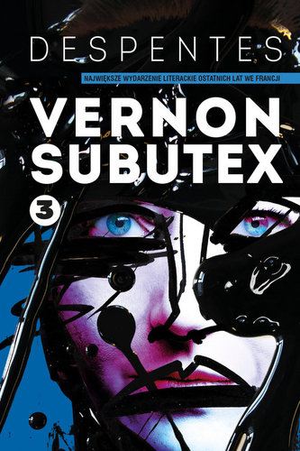 Vernon Subutex. Tom 3