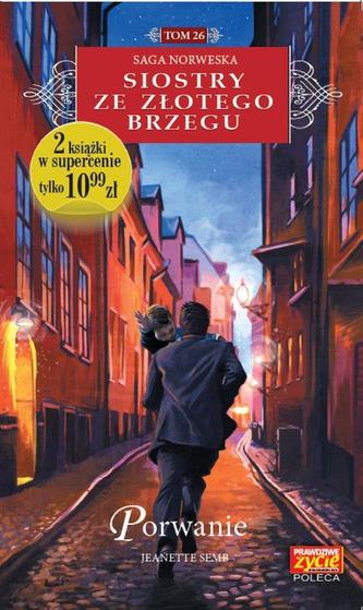 PORWANIE SIOSTRY ZE ZŁOTEGO BRZEGU TOM 26 + PRZEPROWADZKA SŁONECZNY ZAKĄTEK TOM 1