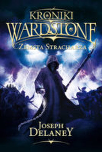 ZEMSTA STRACHARZA KRONIKI WARDSTONE TOM 13 WYD. 2