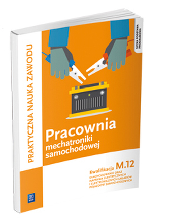 Pracownia mechatroniki samochodowej. Kwalifikacje M.12
