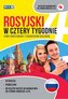 Rosyjski w cztery tygodnie. Kurs podstawowy z nagraniami dialogów