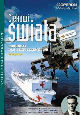 Ciekawi świata. Klasa 1-3, liceum / technikum. Edukacja dla bezpieczeństwa. Podręcznik