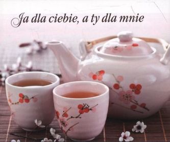 JA DLA CIEBIE A TY DLA MNIE PEREŁKI