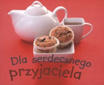 DLA SERDECZNEGO PRZYJACIELA PEREŁKI