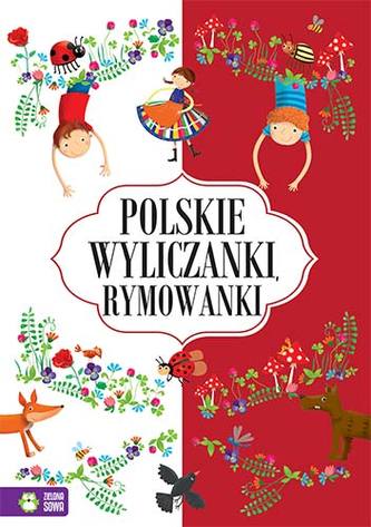 POLSKIE WYLICZANKI I RYMOWANKI