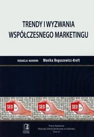 Trendy i wyzwania wspólczesnego marketingu Trendy i wyzwania wspólczesnego marketingu