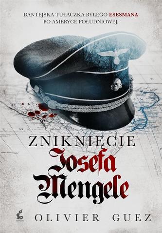 Zniknięcie Josefa Mengele Zniknięcie Josefa Mengele