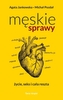 MĘSKIE SPRAWY ŻYCIE SEKS I CAŁA RESZTA