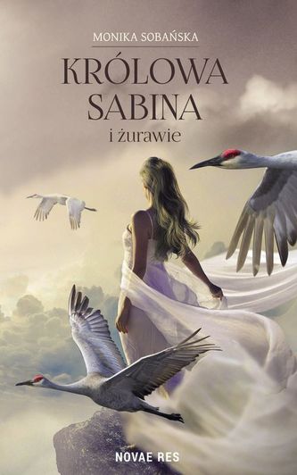 KRÓLOWA SABINA I ŻURAWIE