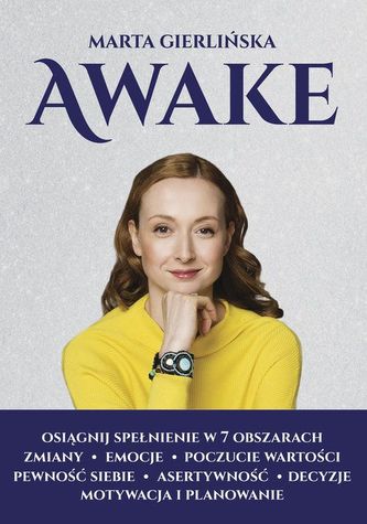 Awake. Osiągnij spełnieie w 7 obszarach życia