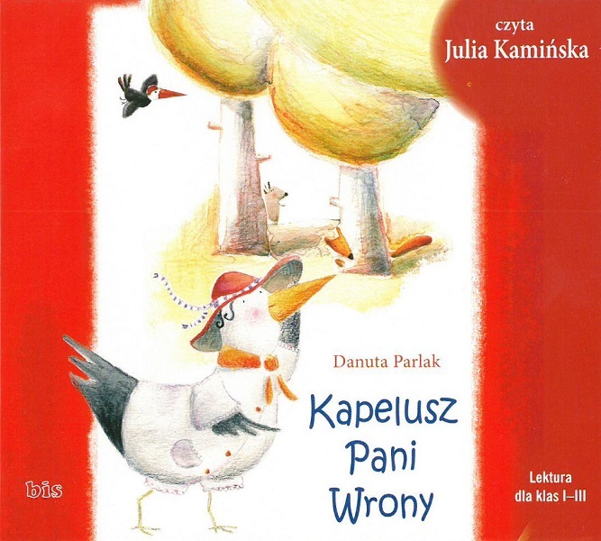 Streszczenie Lektury Kapelusz Pani Wrony Kapelusz Pani Wrony. Audiobook - Danuta Parlak - Megaksiazki.pl