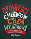 Opowieści dla chłopców, którzy chcą być wyjątkowi