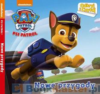 Nowe Przygody. Psi Patrol. Odkryj I Czytaj