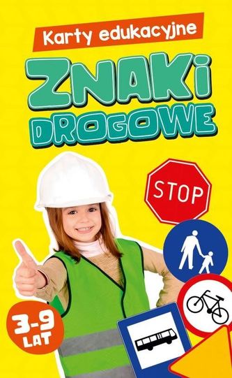 Karty edukacyjne. Znaki drogowe