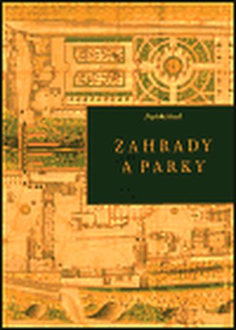 Zahrady a parky