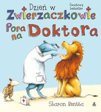 Dzień w Zwierzaczkowie. Pora na doktora