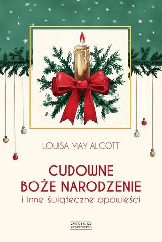 Cudowne Boże Narodzenie i inne świąteczne opowieści Cudowne Boże Narodzenie i inne świąteczne opowieści