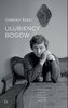 ULUBIEŃCY BOGÓW