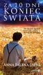 ZA 10 DNI KONIEC ŚWIATA